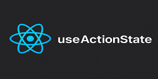  هوک useActionState در ری اکت جی اس (react js) چیست؟