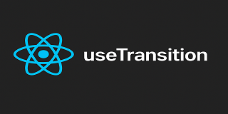 هوک useTransition در ری اکت جی اس (react js)